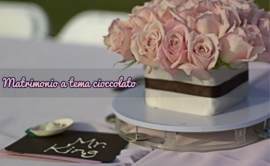  Matrimonio a Tema Cioccolato: Idee di gusto!